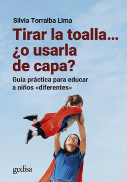 portada Tirar La Toalla... ¿O Usarla de Capa? (in Spanish)