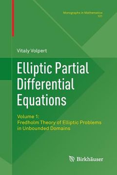 portada Elliptic Partial Differential Equations: Volume 1: Fredholm Theory of Elliptic Problems in Unbounded Domains (in English)