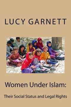 portada Women Under Islam: : Their Social Status and Legal Rights (en Inglés)