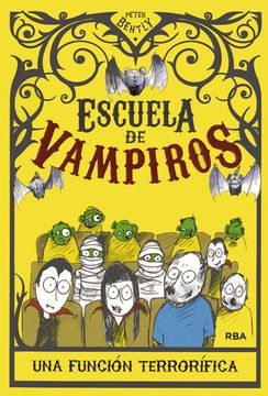 portada Escuela de Vampiros 3. Una Funcion Terro (in Spanish)