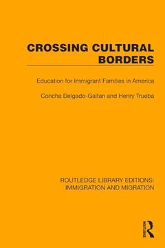 portada Crossing Cultural Borders (Routledge Library Editions: Immigration and Migration) (en Inglés)