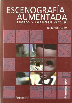 portada Escenografia Aumentada-Teatro y Realidad Virtual (in Spanish)