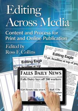 portada Editing Across Media: Content and Process for Print and Online Publication (en Inglés)