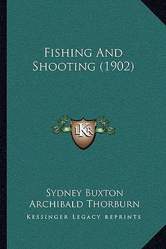 portada fishing and shooting (1902) (en Inglés)