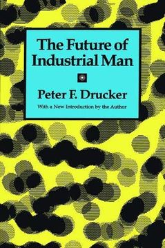 portada The Future of Industrial man (en Inglés)