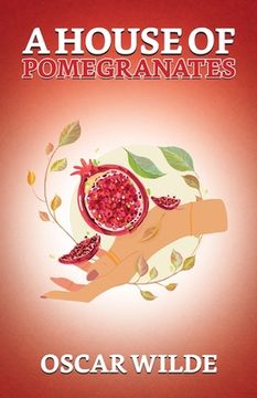 portada A House Of Pomegranates (en Inglés)