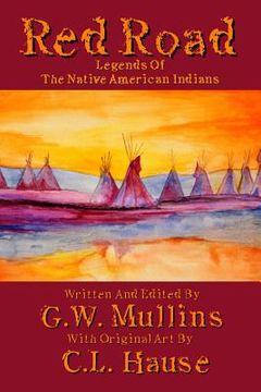 portada Red Road Legends Of The Native American Indians (en Inglés)