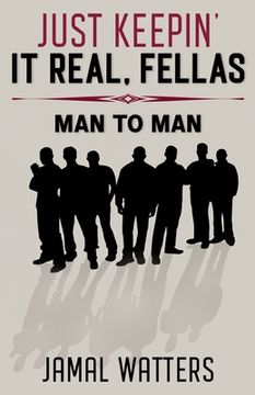 portada Just Keepin' It Real, Fellas: Man to Man (in English)