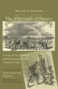 portada The Aftermath of Slavery: A Study of the Condition and Environment of the American Negro (Southern Classics) (in English)