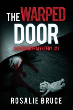 portada The Warped Door: A Berlinger Mystery, #1 (in English)