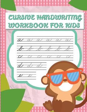 portada Cursive handwriting workbook for kids: abc workbooks for preschool, abc workbook for kindergarten, workbooks for preschoolers, k workbook age 5, grade