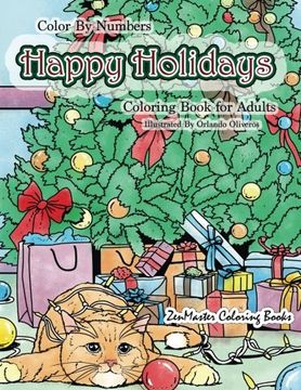 portada Color by Numbers Happy Holidays Coloring Book for Adults: A Christmas Adult Color by Numbers Coloring Book With Holiday Scenes and Designs for. More! (Adult Color by Number Coloring Books) (en Inglés)