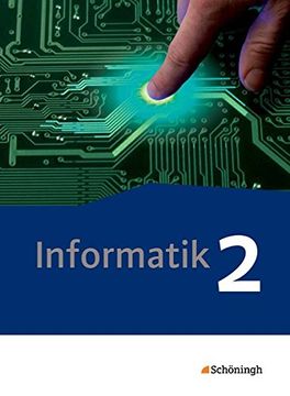 portada Informatik - Lehrwerk für die Gymnasiale Oberstufe - Neubearbeitung: Schülerband 2: Qualifikationsphase 