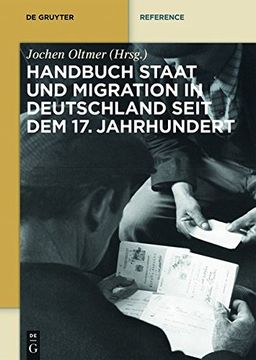 portada Handbuch Staat und Migration in Deutschland seit dem 17. Jahrhundert (De Gruyter Reference)