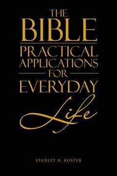 portada The Bible - Practical Applications for Everyday Life (en Inglés)
