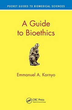 portada A Guide to Bioethics (en Inglés)