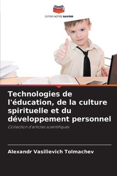 portada Technologies de l'éducation, de la culture spirituelle et du développement personnel (en Francés)