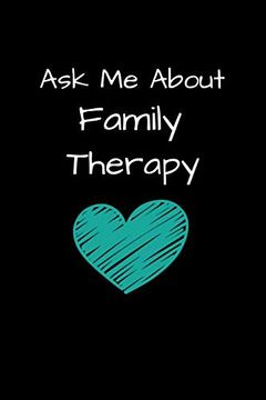 portada Ask me About Family Therapy: Family Therapist Appreciation Gift: Dot Grid 120 Pages 