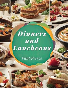 portada Dinners and Luncheons: Suggestions for Social Occasions (in English)