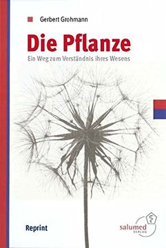 portada Die Pflanze: Ein weg zum Verständnis Ihres Weges (in German)