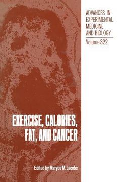 portada Exercise, Calories, Fat and Cancer (en Inglés)