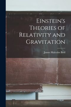 portada Einstein's Theories of Relativity and Gravitation (en Inglés)