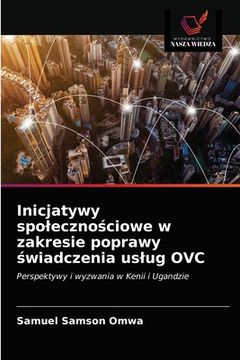 portada Inicjatywy spolecznościowe w zakresie poprawy świadczenia uslug OVC (en Polaco)