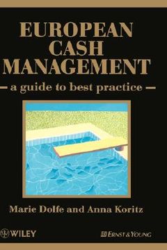 portada european cash management: a guide to best practice (en Inglés)