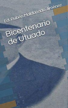portada Bicentenario de Utuado: Volume 1 (Clásicos de la Historia y Literatura Utuadeña)