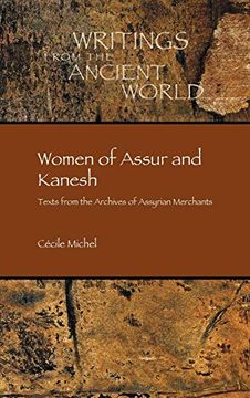 portada Women of Assur and Kanesh: Texts From the Archives of Assyrian Merchants (Writings From the Ancient World) (in English)