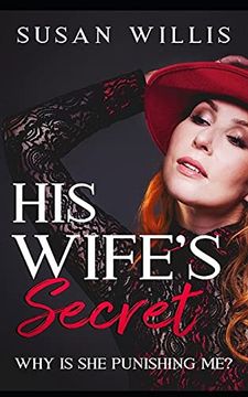 portada His Wife's Secret: Why is she Punishing me? (in English)