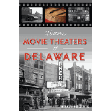 portada Historic Movie Theaters of Delaware (in English)