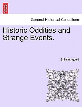 portada historic oddities and strange events. (en Inglés)