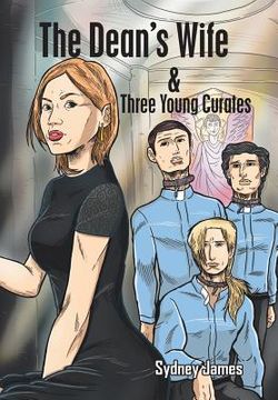 portada The Dean's Wife and Three Young Curates (en Inglés)
