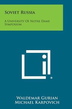 portada Soviet Russia: A University of Notre Dame Symposium (en Inglés)