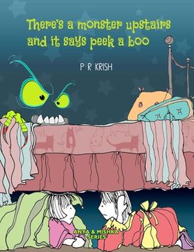 portada There's a monster upstairs and it says peek-a-boo (en Inglés)