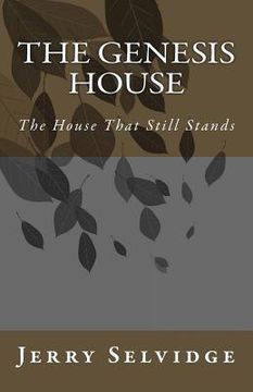 portada The Genesis House: The House That Still Stands (en Inglés)