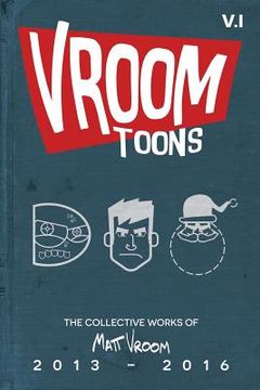 portada Vroom Toons Vol. I: 2013-2016 (in English)