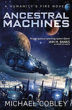 portada Ancestral Machines: A Humanity's Fire novel