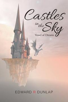 portada Castles in the Sky Vessel of Dreams (en Inglés)