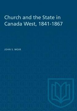 portada Church and the State in Canada West, 1841-1867 (en Inglés)