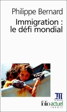 portada Immigration le Defi Mondial