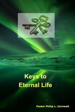 portada Keys to Eternal Life (en Inglés)