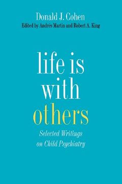 portada Life is With Others: Selected Writings on Child Psychiatry (in English)