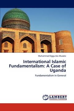portada international islamic fundamentalism: a case of uganda (en Inglés)