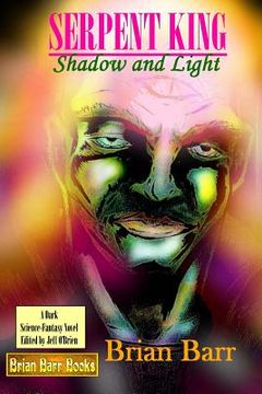 portada Serpent King: Shadow and Light (en Inglés)