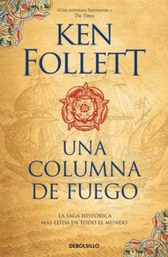 portada Una columna de fuego (Los pilares de la tierra 3) (in Spanish)
