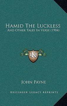 portada hamid the luckless: and other tales in verse (1904) (en Inglés)