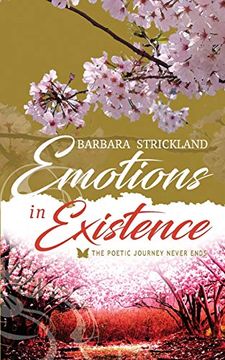 portada Emotions in Existence: The Poetic Journey Never Ends (en Inglés)