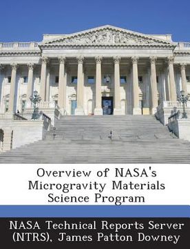portada Overview of NASA's Microgravity Materials Science Program (en Inglés)
